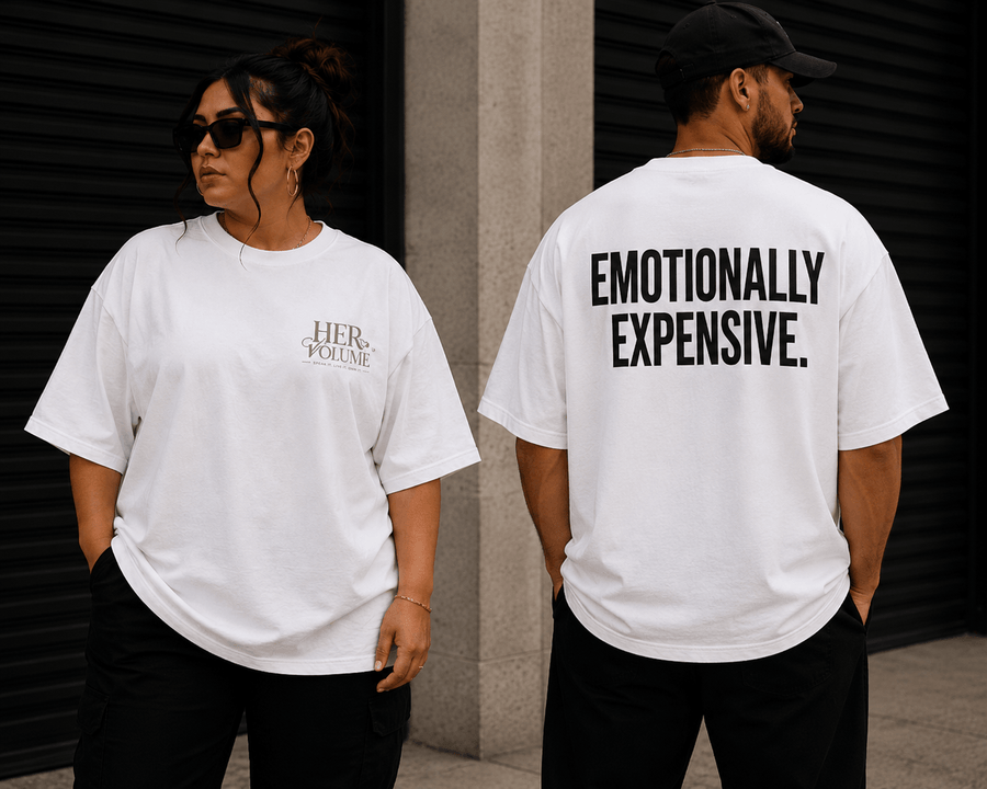 EMOTIONALLY EXPENSIVE™ Oversized Tee | Viral Graphic Shirt | Luxury Streetwear from Her Volume